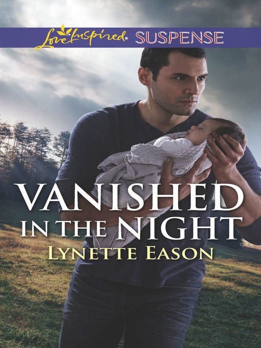 Title details for Vanished in the Night by Lynette Eason - Available